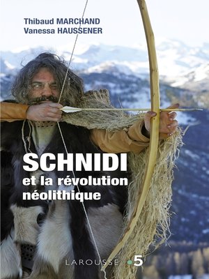 cover image of Schnidi et la révolution néolithique